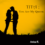 Novel TITA : You Are My Queen icon