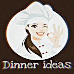 Cover Image of Herunterladen Dinner Ideas  APK