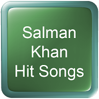 Salman Khan Hit Songs