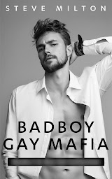 Icon image Badboy Gay Mafia: Books 1-3 Box Set Collection