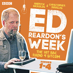 Icon image Ed Reardon's Week: Series 1-4: The hit BBC Radio 4 sitcom