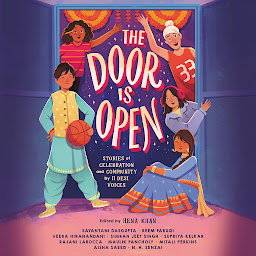 Icon image The Door Is Open: Stories of Celebration and Community by 11 Desi Voices