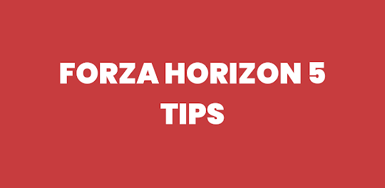 Forza Horizon 5: Tips Racing