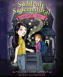 Icon image Suddenly Supernatural Book 2: Scaredy Kat