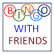 Bingo With Friends - Androidアプリ
