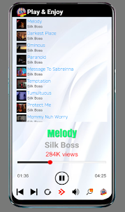 Silk Boss Melody