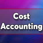 Cover Image of 下载 Cost Accounting  APK