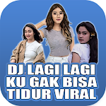 Cover Image of Download DJ Lagi Lagi Ku Tak Bisa Tidur  APK