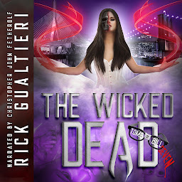 Icon image The Wicked Dead: A Horror Comedy Cataclysm