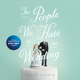 Hình ảnh biểu tượng của The People We Hate at the Wedding: A Novel
