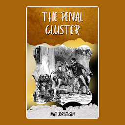 Immagine dell'icona THE PENAL CLUSTER: Popular Books by IVAR JORGENSEN : All times Bestseller Demanding Books