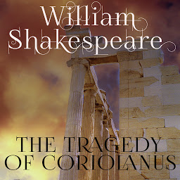 Icon image The Tragedy of Coriolanus