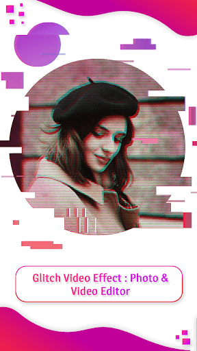 Android application Glitch Video Effect : Photo & screenshort