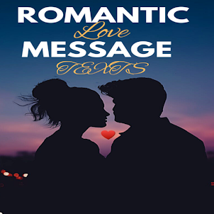 Romantic Love Message Text