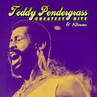 Teddy Pendergrass Songs
