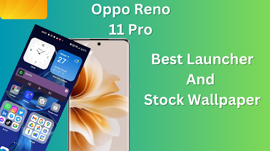 Oppo Reno 11 Pro Launcher