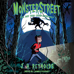 Icon image Monsterstreet: The Boy Who Cried Werewolf