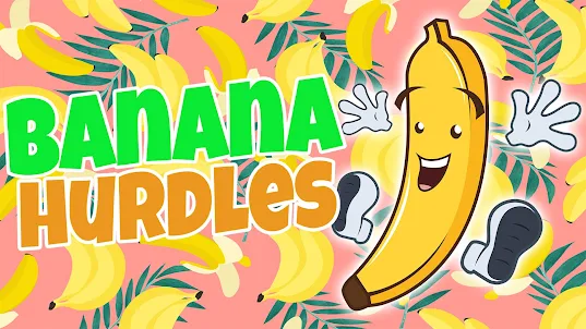 Banana Hurdles