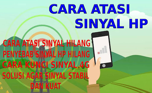 Android application Cara Atasi Sinyal Hp Hilang screenshort