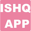 Download ISHQ APP Install Latest APK downloader