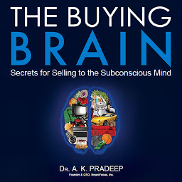 Obraz ikony: The Buying Brain: Secrets for Selling to the Subconscious Mind