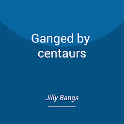 Obraz ikony: Ganged by centaurs