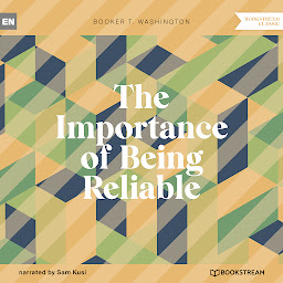Icoonafbeelding voor The Importance of Being Reliable (Unabridged)