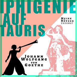 Icon image Iphigenie auf Tauris - Erzählbuch, Band 4 (Ungekürzt)