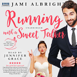 Icon image Running with a Sweet Talker: Brides on the Run Book 2