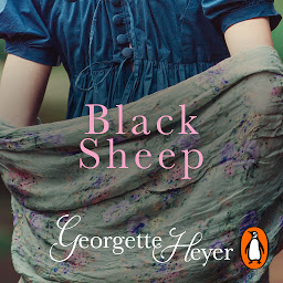 Icon image Black Sheep: Gossip, scandal and an unforgettable Regency romance