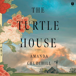 Icon image The Turtle House: A Novel