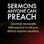 SERMONS ANYONE CAN PREACH