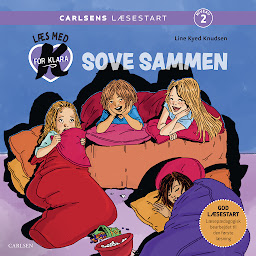 Icon image Læs med K for Klara (4) - Sove sammen