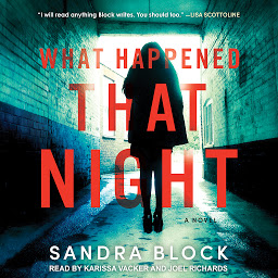 Icon image What Happened That Night: A Novel