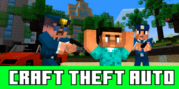 Craft Theft Auto for GTA Minecraft 2021 1.0 APK + Mod (Free purchase) 2022 1