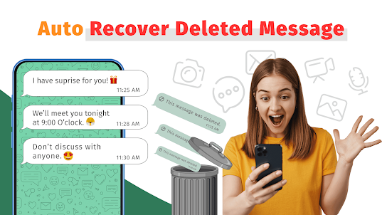 Auto Recover Deleted Messages