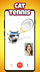 Cat Tennis Fake Call