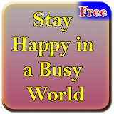 Stay Happy In A Busy World icon
