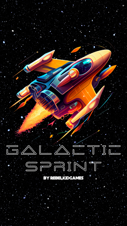 Galactic Sprint - 2.0 - (Android)