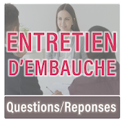 Entretien d'embauche : Questions/Réponses