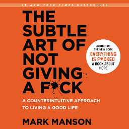 「The Subtle Art of Not Giving a F*ck: A Counterintuitive Approach to Living a Good Life」のアイコン画像