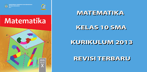 Matematika Sma Kelas 10 Kurikulum 2013 Aplikasi Di Google Play