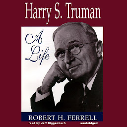 Icon image Harry S. Truman: A Life