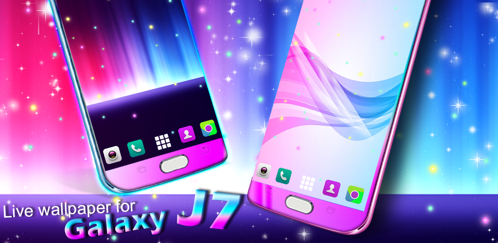 Live wallpaper for Galaxy J7 - Latest version for Android - Download APK