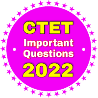 CTET Important Questions 2022