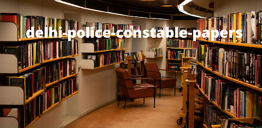 DELHI POLICE CONSTABLE Paper