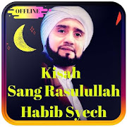 Kisah Sang Rasul - Sholawat Habib Syech Offline