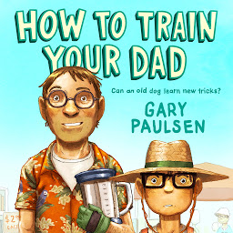 Icon image How to Train Your Dad