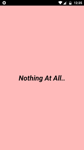 Nothing At All Screen 3