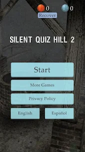 Silent Quiz Hill 2